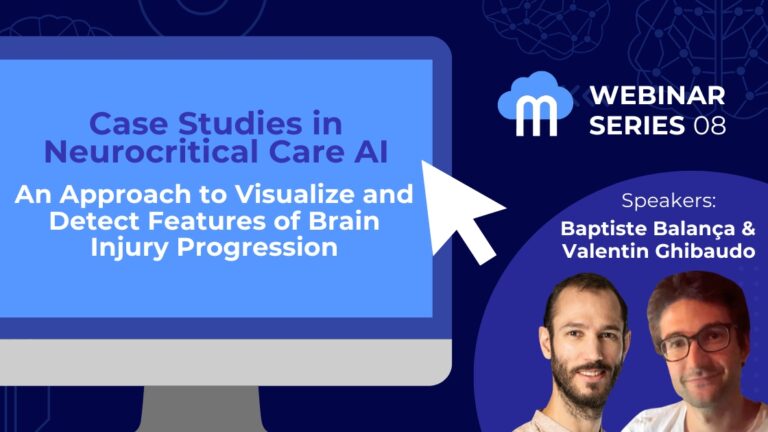Webinar Series: An approach to visualize and detect features of brain injury progression with speakers Baptiste Balanca and Valentin Ghibaudo
