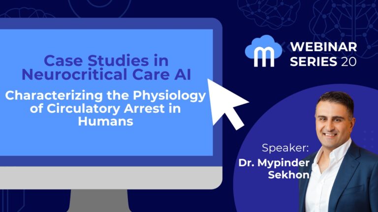 Webinar Series: Characterizing the physiology of circulatory arrest in humans with speaker Dr. Mypinder Sekhon