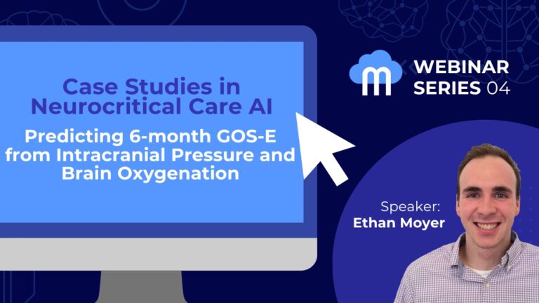 Webinar Series: Predicting 6-month GOS-E from intracranial pressure and brain oxygenation with speaker Ethan Moyer