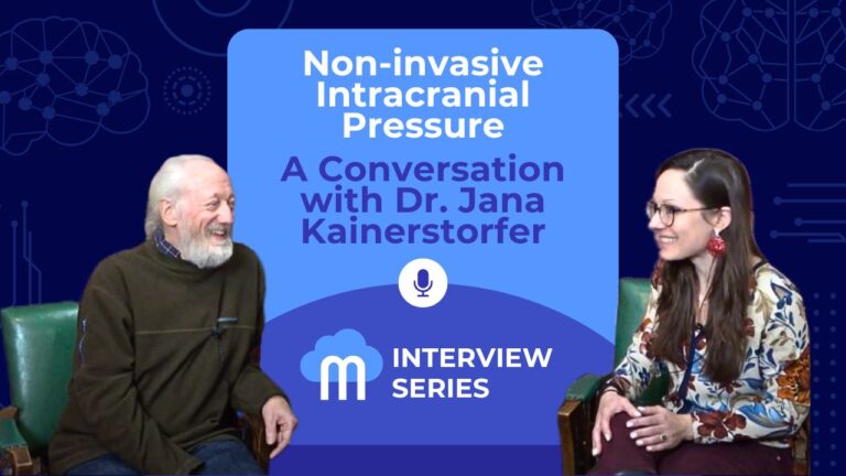 neuromonitoring interview series: Non-invasive Intracranial Pressure. A Conversation with Dr. Jana Kainerstorfer