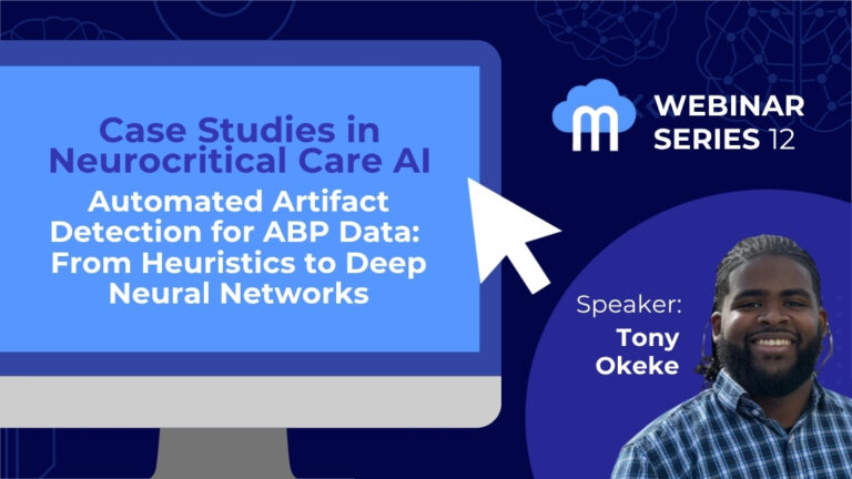 Webinar Series: Automated Artifact Detection for ABP Data: From Heuristics to Deep Neural Networks with speaker Tony Okeke
